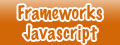 Frameworks Javascript prometedores para tus proyectos